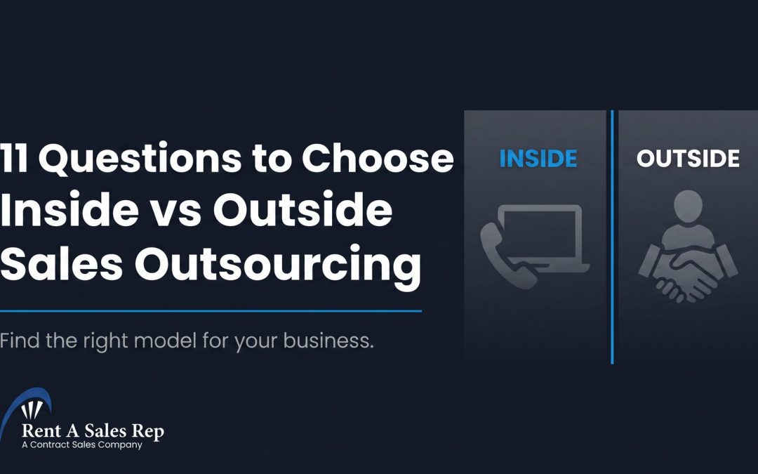 11 Questions to Choose Inside vs Outside Sales Outsourcing