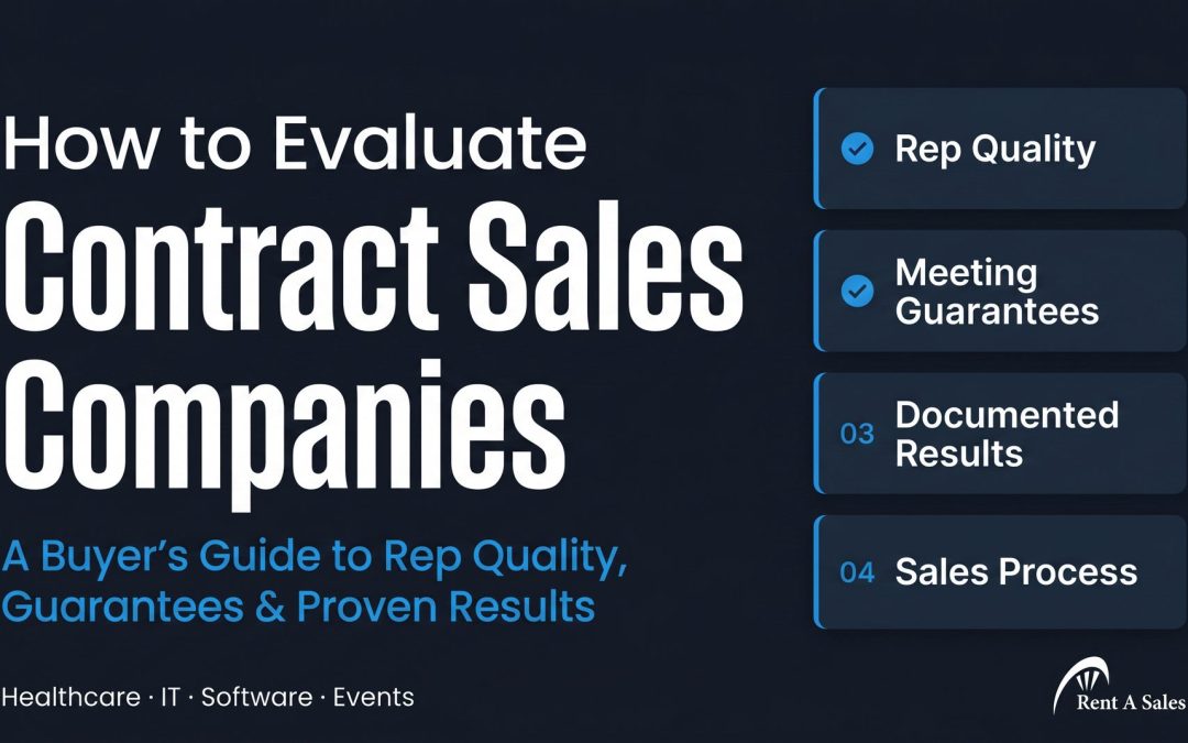 How to Evaluate U.S. Contract Sales Companies: A Buyer’s Guide